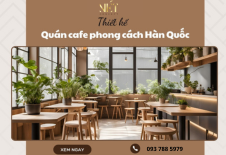 Thiết Kế Quán Cafe Phong Cách Hàn Quốc Nhẹ Nhàng