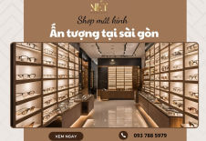 TOP 10 Shop Mắt Kính Ấn Tượng Tại Sài Gòn 