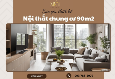 Báo giá thiết kế nội thất chung cư 90m2