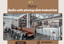 Thiết Kế Quán Cafe Phong Cách Industrial Thô Mộc