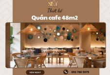 Tips  Thiết Kế Quán Cafe 48m2 Độc Đáo