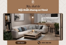Mẫu thiết kế nội thất chung cư 72m2 cao cấp