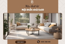 Mẫu thiết kế nội thất nhà 5x10 HOT nhất