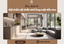 Mẫu thiết kế nội thất nhà ống mặt tiền 4m