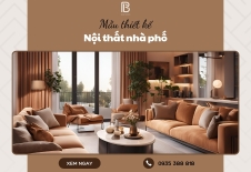 Mẫu thiết kế nội thất nhà phố được ưa chuộng