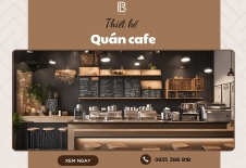 Dịch Vụ Thiết Kế Quán Cafe Theo Yêu Cầu