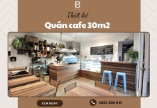 Kinh Nghiệm Thiết Kế Quán Cafe 30m2 Tối Ưu Nhất