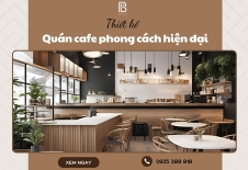 Mẫu Thiết Kế Quán Cafe Phong Cách Hiện Đại Đẹp Nhất