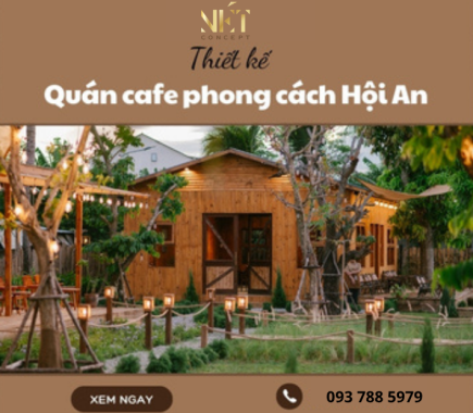 Mẹo Thiết Kế Quán Cafe Phong Cách Hội An
