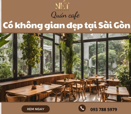 Quán Cafe Có Không Gian Đẹp Tại Sài Gòn 