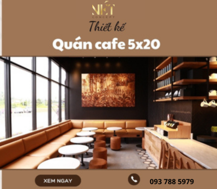 Thiết Kế Quán Cafe 5x20 Cực Sáng Tạo
