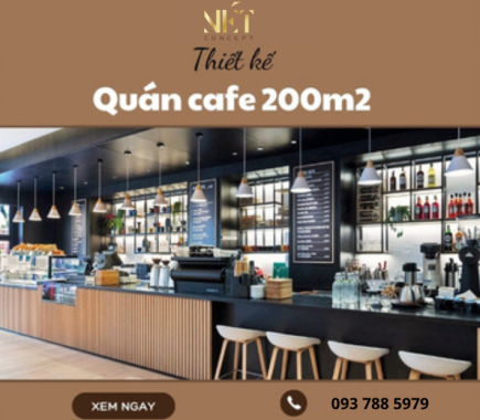 Thiết Kế Quán Cafe 200m2 Sang Trọng, Hiện Đại