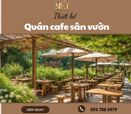 Thiết Kế Quán Cafe Sân Vườn Thoáng Mát