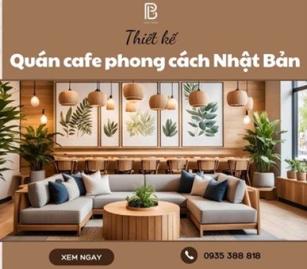 Thiết Kế Quán Cafe Phong Cách Nhật Bản Thanh Lịch