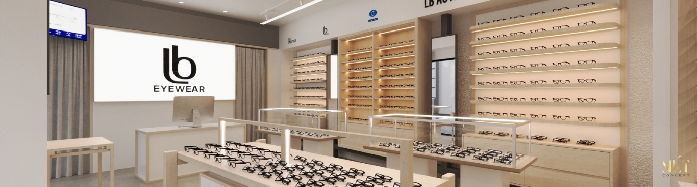 Dự Án Thiết Kế Thi Công Shop Mắt Kính LB Eyewear 