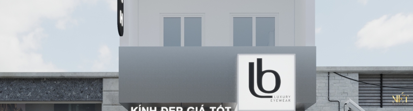 THIẾT KẾ THI CÔNG  MẮT KÍNH LB EYEWEAR BÌNH THẠNH